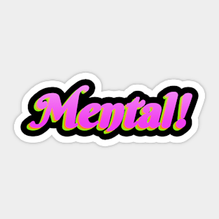 Mental Sticker